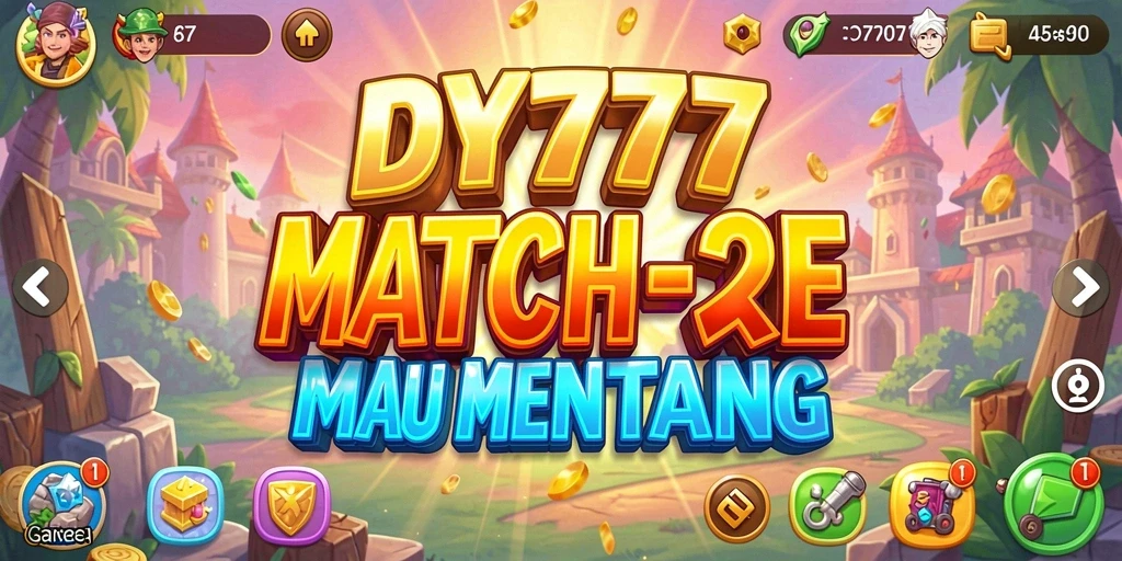 Screenshot gameplay DY777 yang menampilkan momen mencocokkan item Match-3.